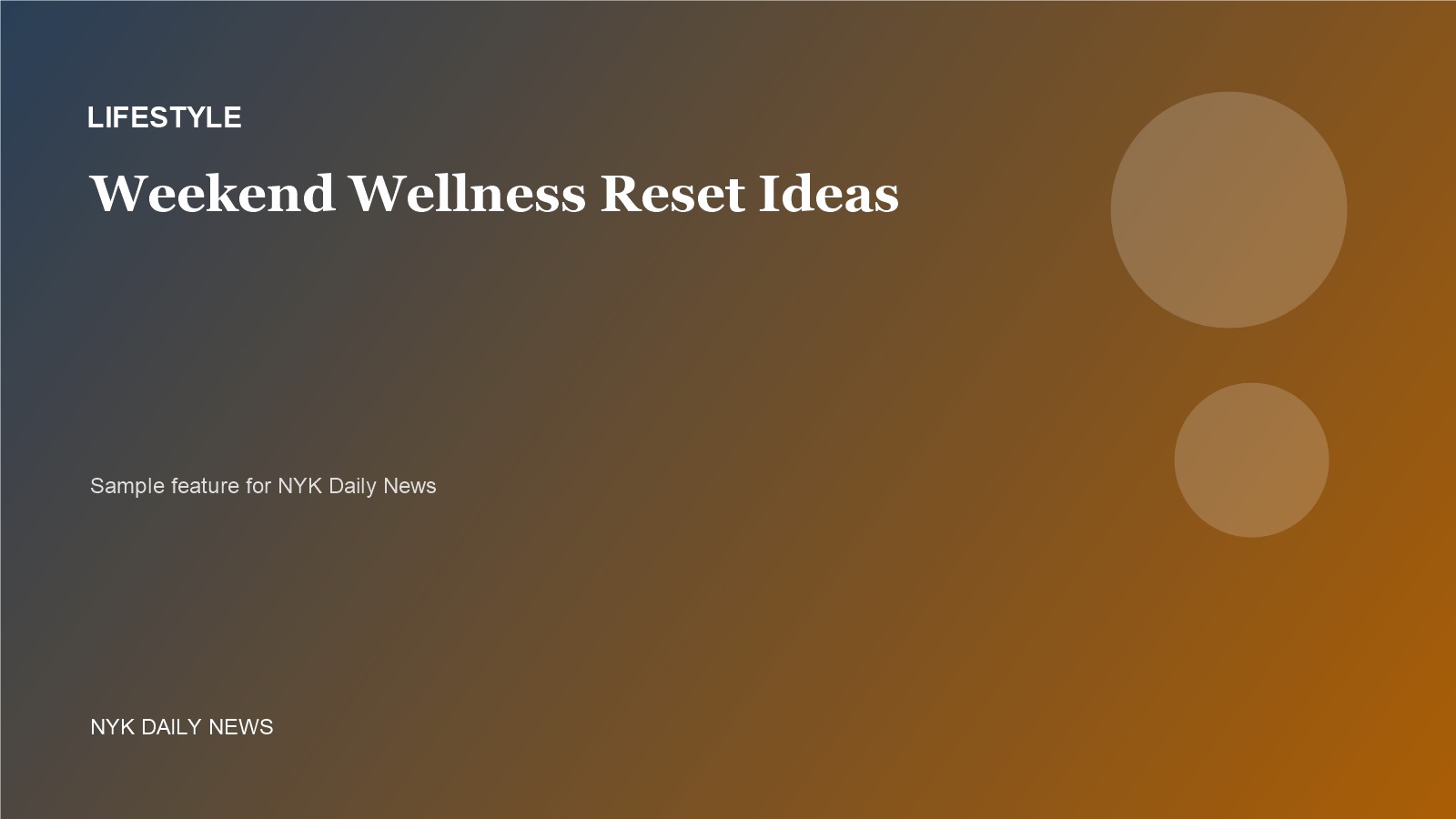 Lifestyle sample featured image for NYK Daily News