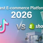 TikTok Shop vs Shopify 2026: Best E-commerce Platform?